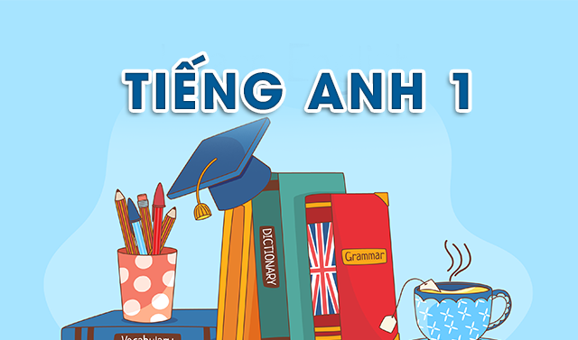 Tiếng Anh I
