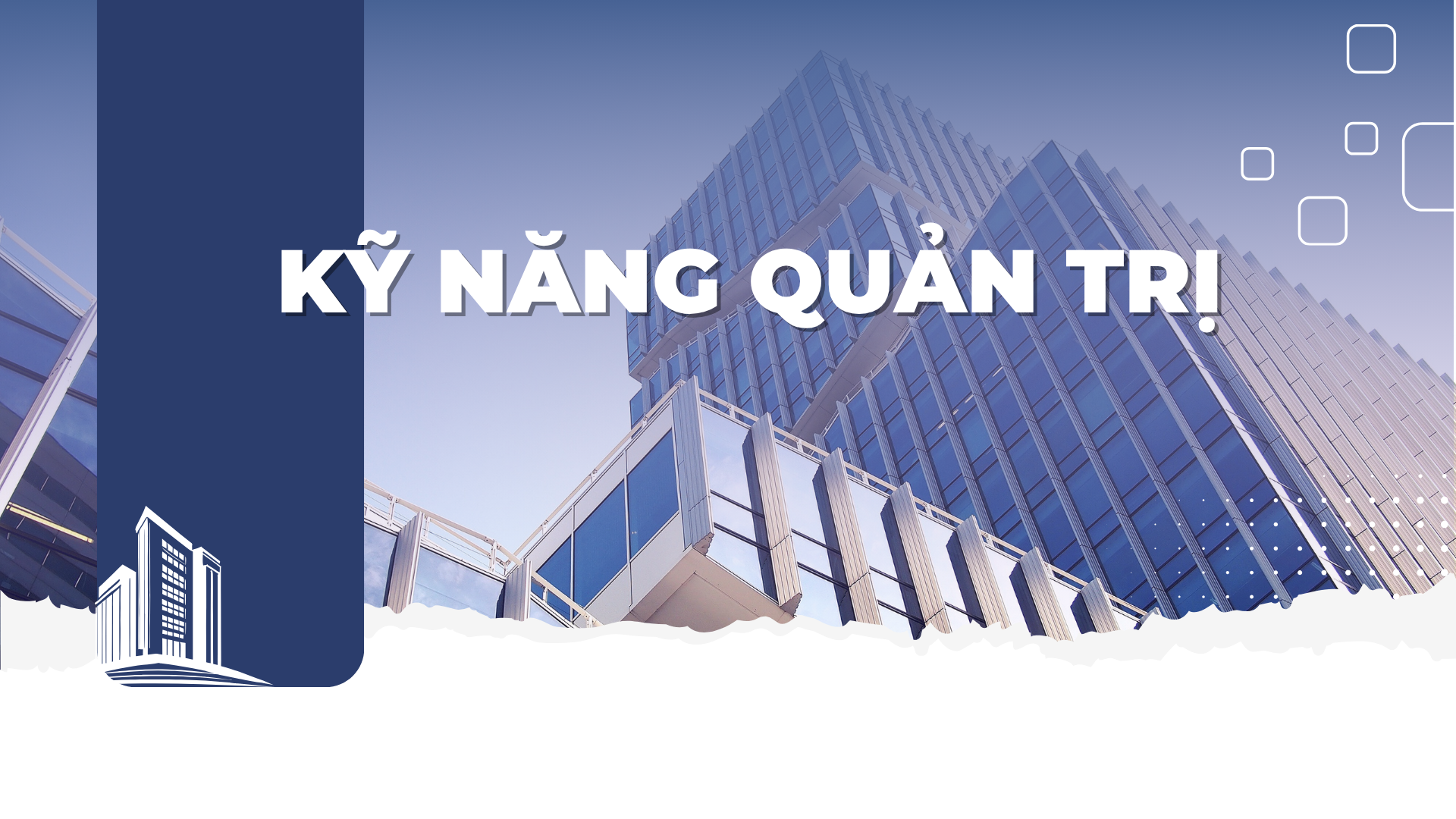 Kỹ năng quản trị
